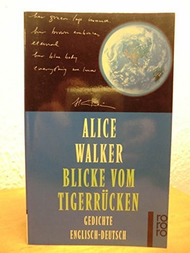 Alice Walker Blicke vom Tigerrücken