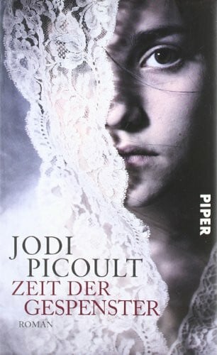 Picoult, Jodi Zeit der Gespenster: Roman