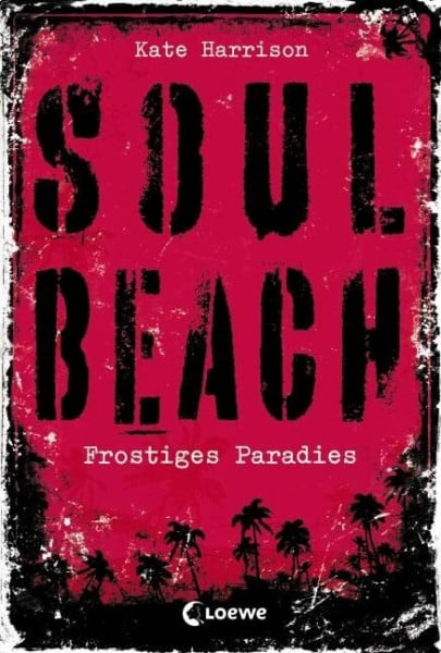 Knuffinke, Sandra Soul Beach (Band 1) – Frostiges Paradies: Mystery-Thriller für Jugendliche ab 13 Jahre
