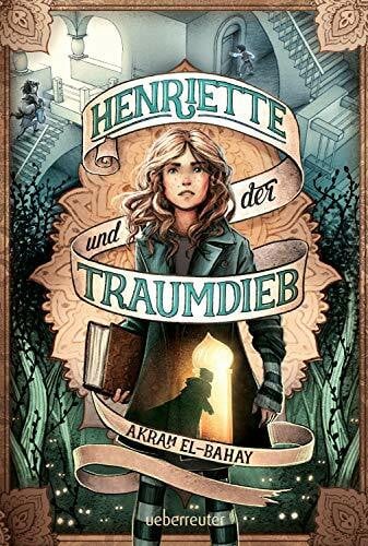 El-Bahay, Akram Henriette und der Traumdieb