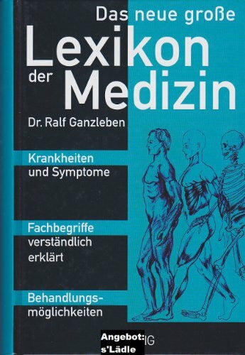 Ganzleben, Ralf Das neue Lexikon der Medizin