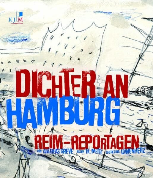 Löwenherz, Michel Dichter an Hamburg: Reim-Reportagen