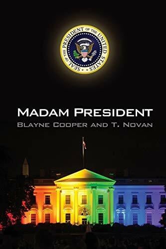 Novan, T Madam President