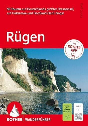 Goetz, Rolf ROTHER Wanderführer Rügen. 50 Touren auf Deutschlands größter Ostseeinsel, auf Hiddensee und Fischland-Darß-Zingst: Inkl. Rother App und GPS-Tracks zum Download