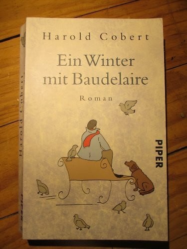 Schwenk, Sabine Ein Winter mit Baudelaire: Roman
