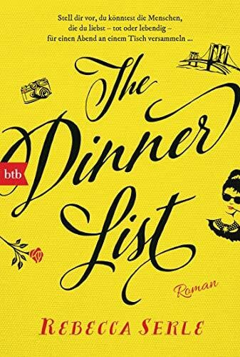 Serle, Rebecca The Dinner List: Roman