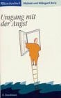 Horie, Hildegard Umgang mit der Angst (RBtaschenbücher)