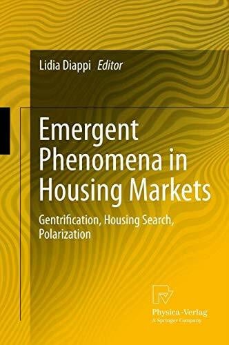 Diappi, Lidia Emergent Phenomena in Housing Markets: Gentrification, Housing Search, Polarization