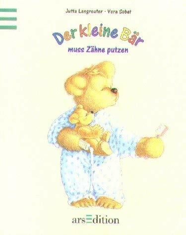 Sobat, Vera Der kleine Bär muss Zähneputzen