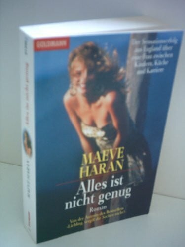 Prahm, Gabriela Alles ist nicht genug (Goldmann Allgemeine Reihe)