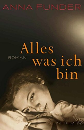 Böhnke, Reinhild Alles, was ich bin: Roman