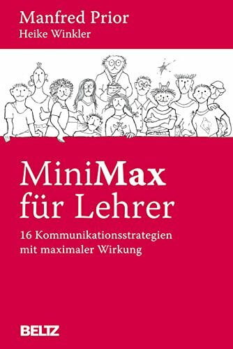 Tangen, Dieter MiniMax für Lehrer: 16 Kommunikationsstrategien mit maximaler Wirkung