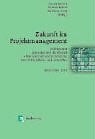 Frick, Andreas Zukunft im Projektmanagement: Beiträge zur gemeinsamen Konferenz 'Management und Controlling von IT-Projekten' und 'interPM' Glashütten 2003