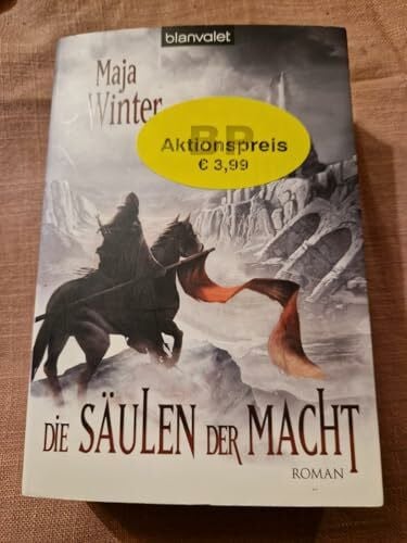 Winter, Maja Die Säulen der Macht