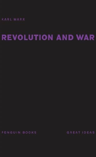 Marx, Karl Revolution and War (Penguin Great Ideas)