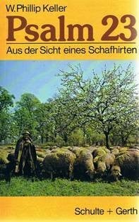 Tetzner, Horst Psalm 23 - Aus der Sicht eines Schafhirten