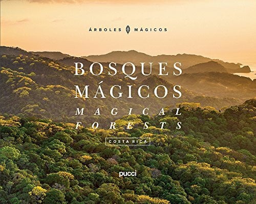 Pucci, Sergio Costa Rica (Bosques Magicos / Magical Forests, 1, Band 1)