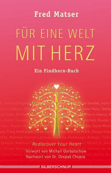Fred Matser Für eine Welt mit Herz: Ein Findhorn-Buch