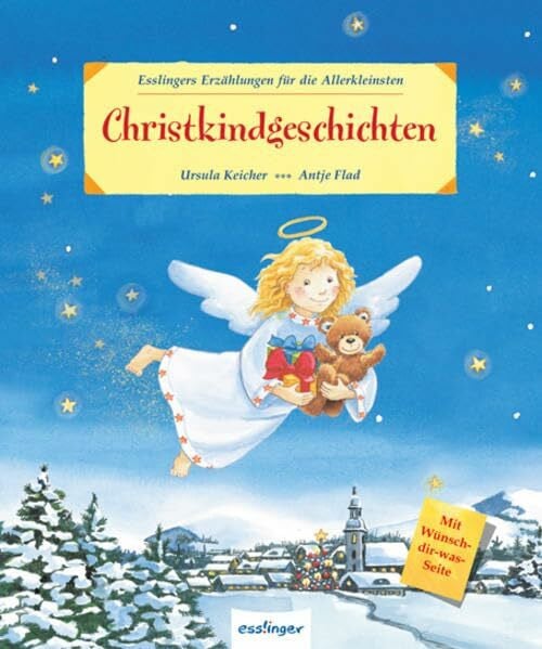 Flad, Antje Christkindgeschichten (Esslingers Erzählungen für die Allerkleinsten)
