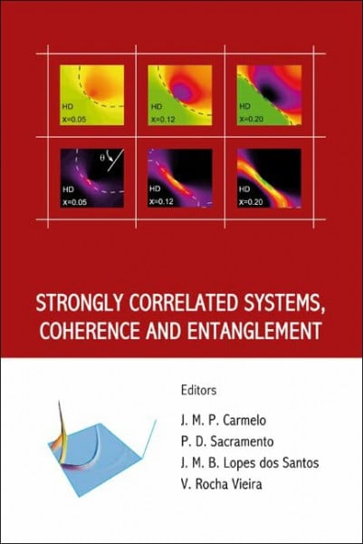 Vieira, V. Rocha Strongly Correlated Systems, Coherence and Entanglement