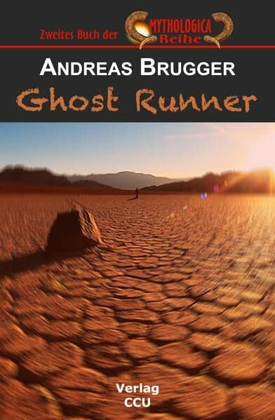 Brugger, Andreas Ghost Runner (Mythologica)