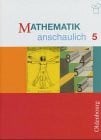 Niedermeier, Tobias Mathematik anschaulich. Zum neuen Lehrplan für Gymnasien in Bayern: Schülerbuch 5