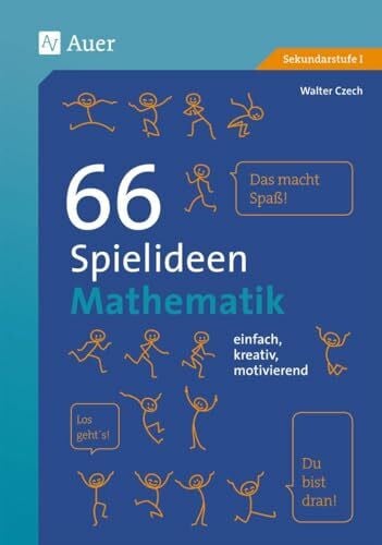 Czech, Walter 66 Spielideen Mathematik: einfach, kreativ, motivierend (5. bis 10. Klasse) (Spielideen Sekundarstufe)
