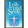 Lubkoll, Hans G Leib und Seele: Vom ganzheitlichen Denken in Bibel und Medizin