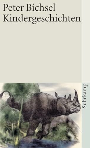 Bichsel, Peter Kindergeschichten (suhrkamp taschenbuch)