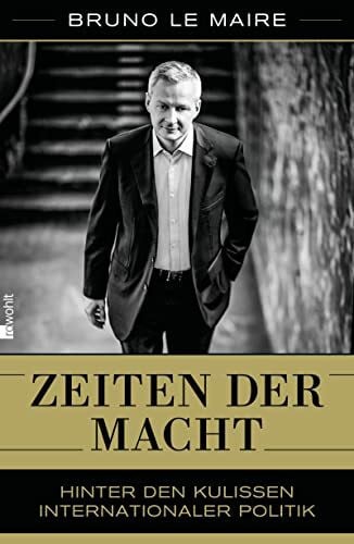 Osterwald, Grete Zeiten der Macht: Hinter den Kulissen internationaler Politik
