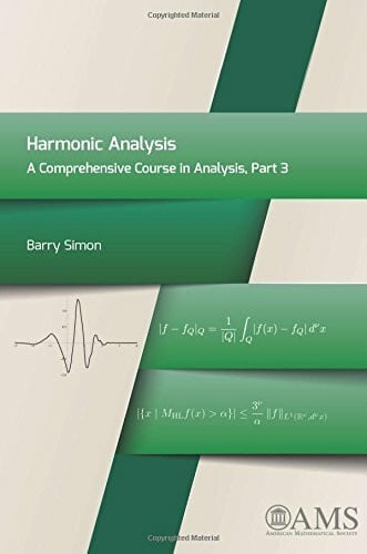 Simon, Barry Harmonic Analysis: A Comprehensive Course in Analysis, Part 3
