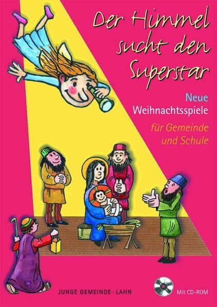 Hitzelberger, Peter Der Himmel sucht den Superstar: Neue Weihnachtsspiele für Gemeinde und Schule