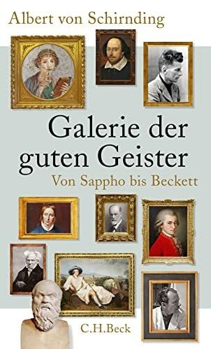 Schirnding, Albert von Galerie der guten Geister: Von Sappho bis Beckett