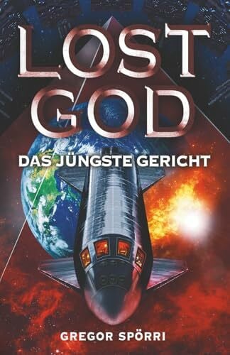 Spörri, Gregor LOST GOD: Das Jüngste Gericht