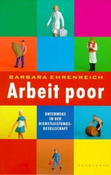 Kadritzke, Niels Arbeit poor. Unterwegs in der Dienstleistungsgesellschaft