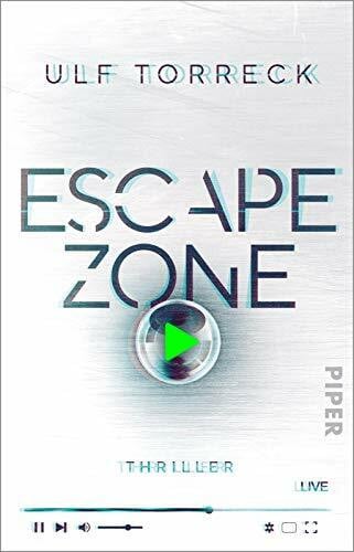 Torreck, Ulf Escape Zone: Thriller