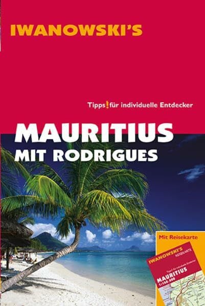 Blank, Stefan Mauritius mit Rodrigues - Reiseführer von Iwanowski: Individualreiseführer