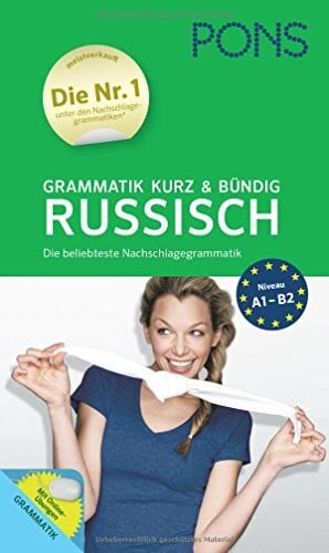 PONS Grammatik kurz und bündig Russisch: Die beliebteste Nachlagegrammatik: Die beliebteste Nachschlagegrammatik mit Online-Übungen