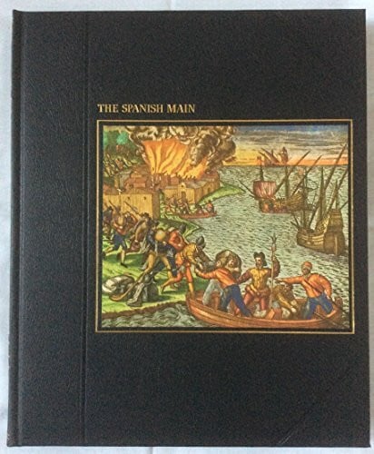 Wood, Peter The Spanish Main (The Seafarers)