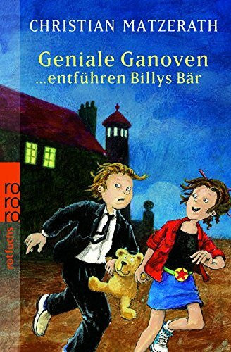Slawski, Wolfgang Geniale Ganoven entführen Billys Bären