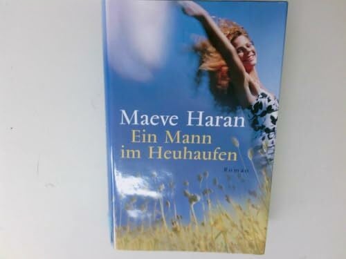 Böckler, Ariane Ein Mann im Heuhaufen: Roman