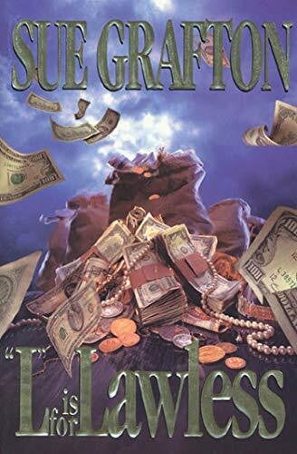 Grafton, Sue L Is for Lawless: A Kinsey Millhone Novel (Kinsey Millhone Mysteries)