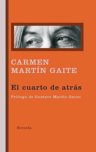 Martín Gaite, Carmen El cuarto de atrás (Libros del Tiempo / Biblioteca Carmen Martín Gaite, Band 276)