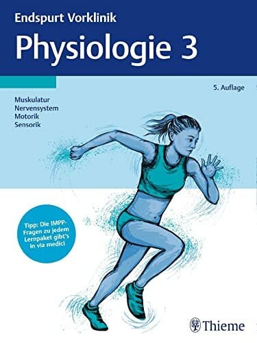Thieme Endspurt Vorklinik: Physiologie 3: Die Skripten fürs Physikum