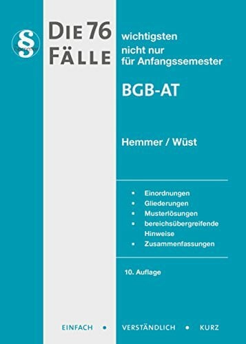 Wüst, Achim Die 76 wichtigsten Fälle BGB AT (Skripten - Zivilrecht)