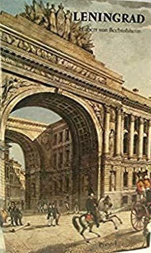 Hubert von Bechtolsheim Leningrad. Biographie einer Stadt