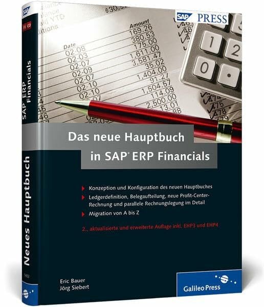 Siebert, Jörg Das neue Hauptbuch in SAP ERP Financials: Ihr umfassendes Handbuch zum New General Ledger (NewGL) (SAP PRESS)