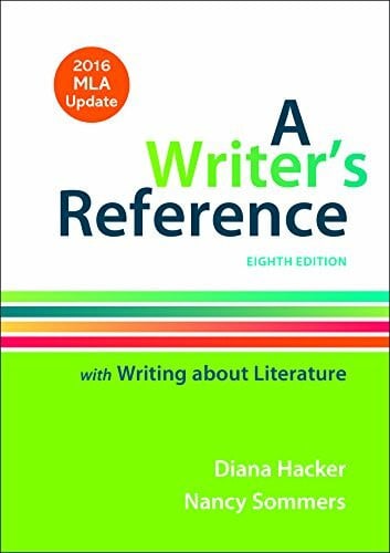 Hacker, Diana A Writer's Reference with Writing About Literature with 2016 MLA Update