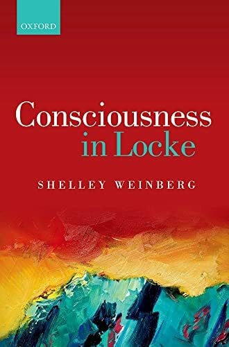 Weinberg, Shelley Consciousness in Locke
