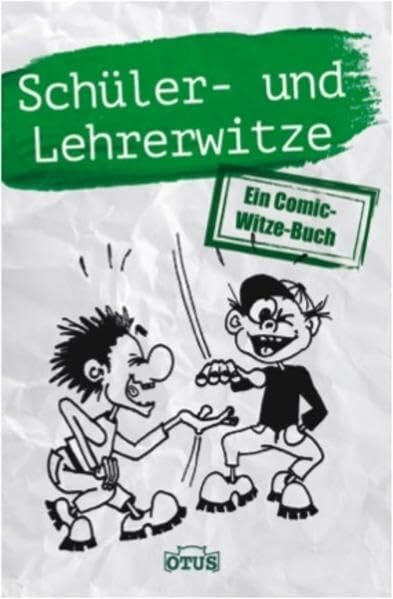 Bach, Bettina Schüler- und Lehrerwitze: Ein Comic-Witzebuch